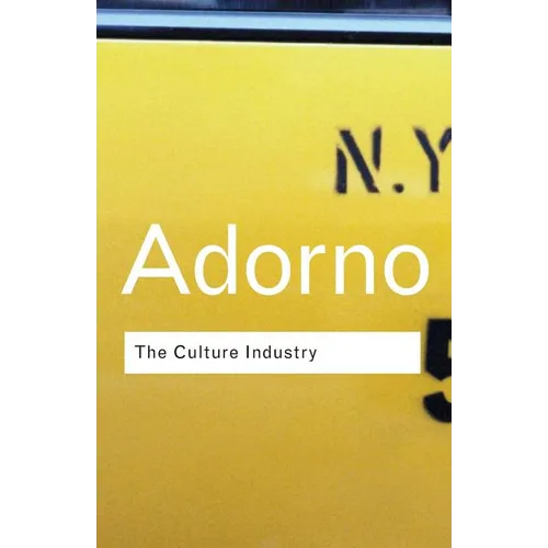 The Culture Industry: Selected Essays on Mass Culture - Paperback