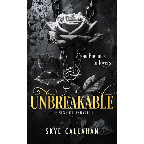 Unbreakable: A Dark Second Chance Romance - Paperback
