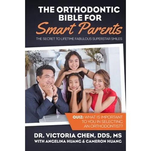 The Orthodontic Bible for Smart Parents - Paperback
