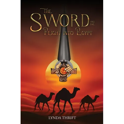 The Sword and the Flight into Egypt - Paperback