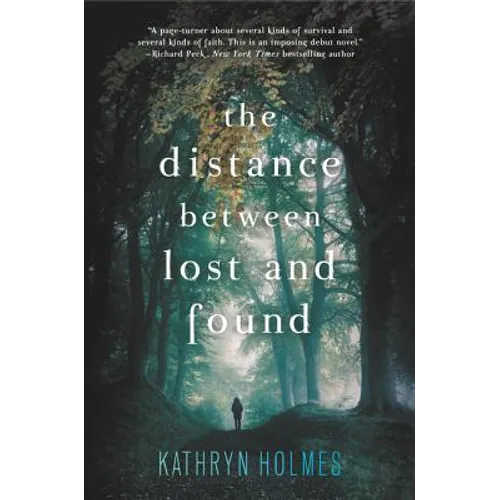 The Distance Between Lost and Found - Paperback
