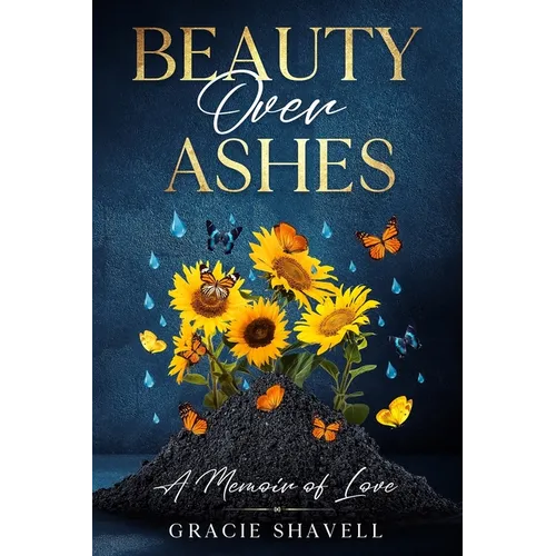 Beauty Over Ashes - Paperback