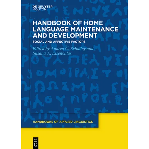 Handbook of Home Language Maintenance and Development: Social and Affective Factors - Paperback