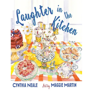 Laughter in the Kitchen: And Sometimes Cursing - Paperback