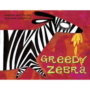 Greedy Zebra: An African Animal Tale - Paperback