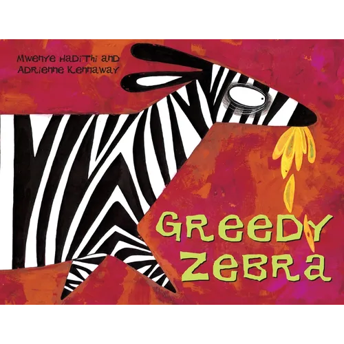Greedy Zebra: An African Animal Tale - Paperback