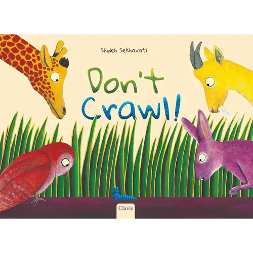 Don't Crawl! - Hardcover