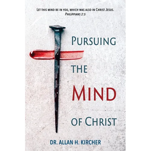 Pursuing the Mind of Christ - Paperback