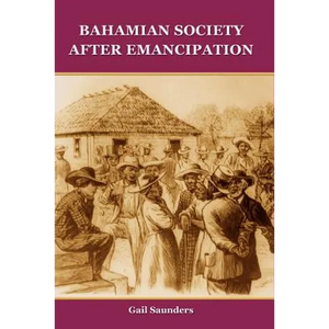 Bahamian Society After Emancipation - Paperback