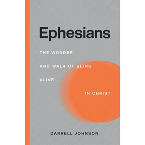 Ephesians: The Wonder and Walk of Being Alive In Christ - Paperback