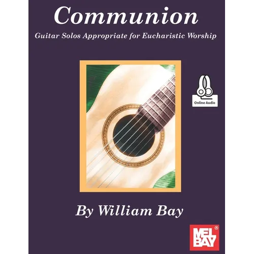 Communion Guitar Solos Appropriate for Eucharistic Worship - Paperback