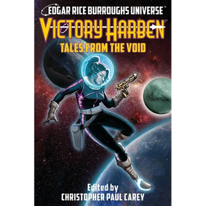 Victory Harben: Tales from the Void (Edgar Rice Burroughs Universe) - Paperback