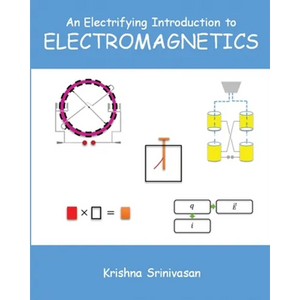 An Electrifying Introduction to Electromagnetics - Paperback