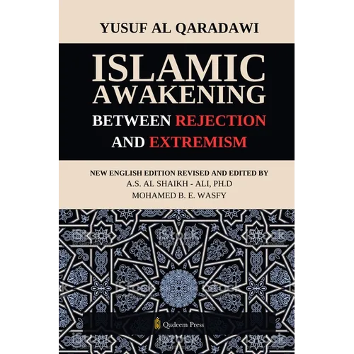 Islamic Awakening between Rejection and Extremism - Paperback