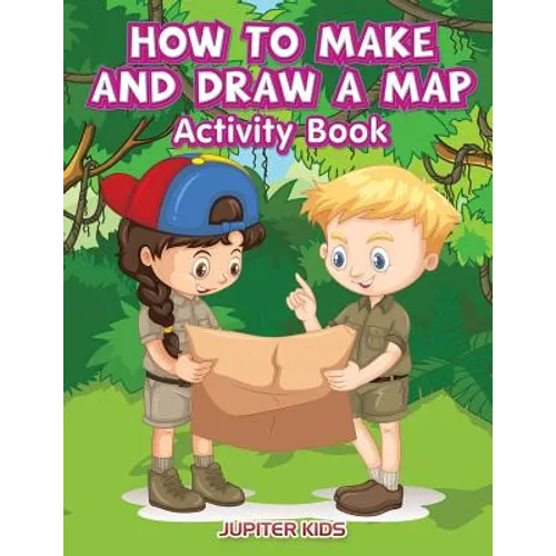 How to Make and Draw a Map Activity Book - Paperback