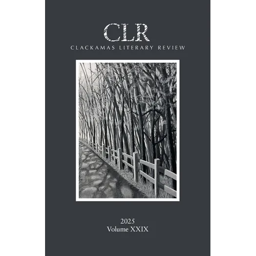 Clackamas Literary Review XXIX - Paperback