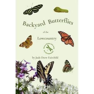 Backyard Butterflies of the Lowcountry - Paperback