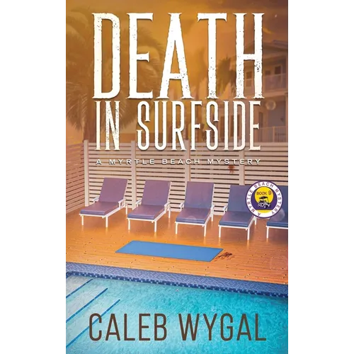 Death in Surfside: A Myrtle Beach Mystery - Hardcover