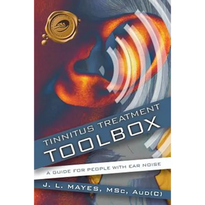 Tinnitus Treatment Toolbox: A Guide for People with Ear Noise - Paperback