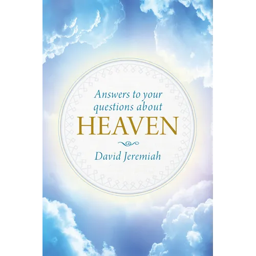 Answers to Your Questions about Heaven - Hardcover