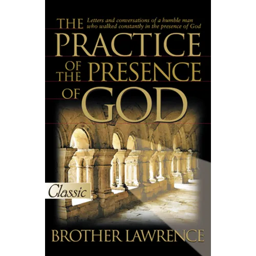 The Practice of the Presence of God - Paperback