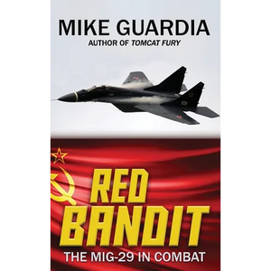 Red Bandit: The MiG-29 in Combat - Hardcover