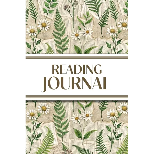 Reading Journal (Ferns & Daisies with Book Pages): 6"x9" Book Lover's Diary; Book/Series Reviews, Reading Tracker, Favorite Book List, Favorite Quotes - Paperback