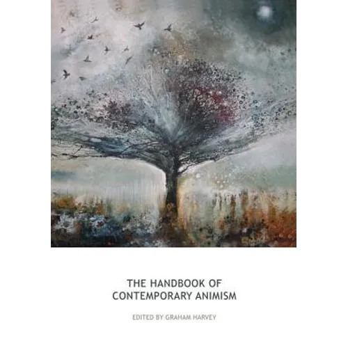 The Handbook of Contemporary Animism - Paperback