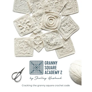 Granny Square Academy 2: Cracking the granny square crochet code - Paperback