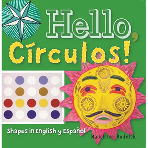 Hello, Círculos!: Shapes in English Y Español - Hardcover