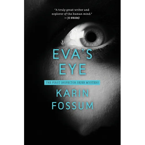 Eva's Eye: An Inspector Sejer Mystery - Paperback