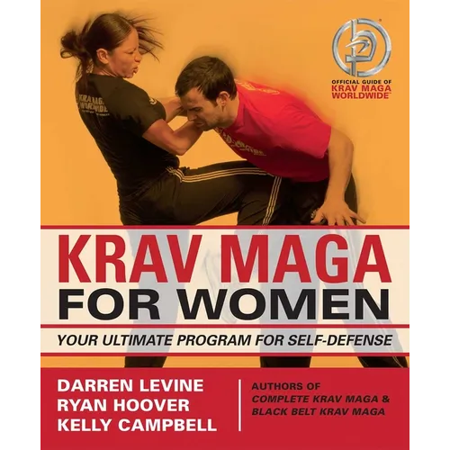 Krav Maga for Women: Your Ultimate Program for Self Defense - Paperback