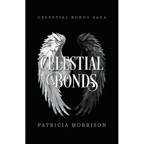 Celestial Bonds - Paperback