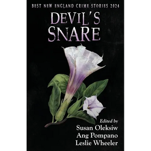 Devil's Snare: Best New England Crime Stories 2024 - Paperback