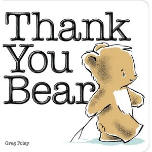 Thank You Bear - Board Book