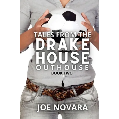 Tales From the Drake House Outhouse, Book Two - Paperback
