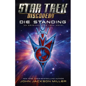 Star Trek: Discovery: Die Standing - Paperback