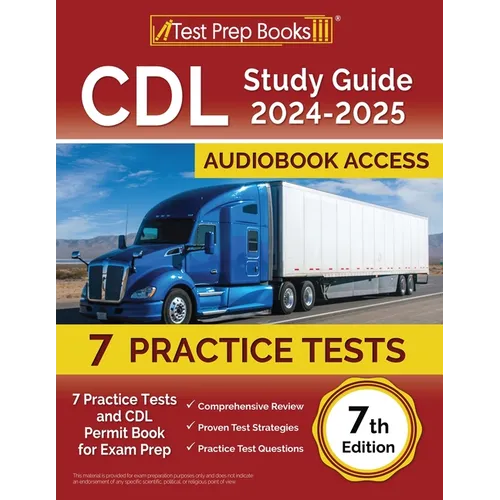 CDL Study Guide 2024-2025: 7 Practice Tests and CDL Permit Book for Exam Prep [7th Edition] - Paperback