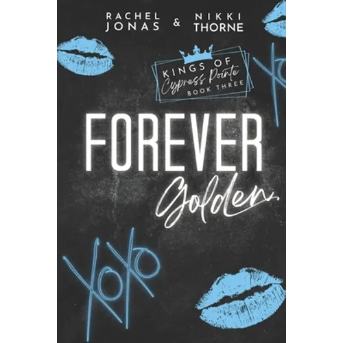 Forever Golden: Dark High School Bully Romance - Paperback