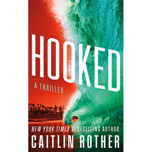 Hooked: A Thriller - Paperback