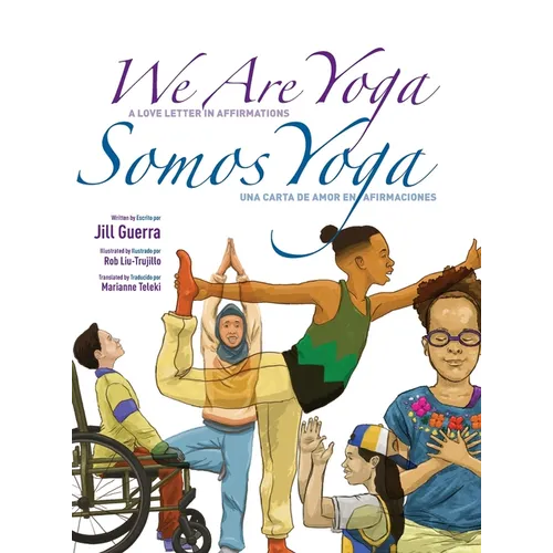 We Are Yoga/Somos Yoga - Hardcover