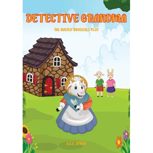 Detective Grandma: The Busted Broccoli Plot - Hardcover