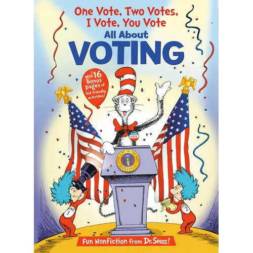 One Vote, Two Votes, I Vote, You Vote - Hardcover