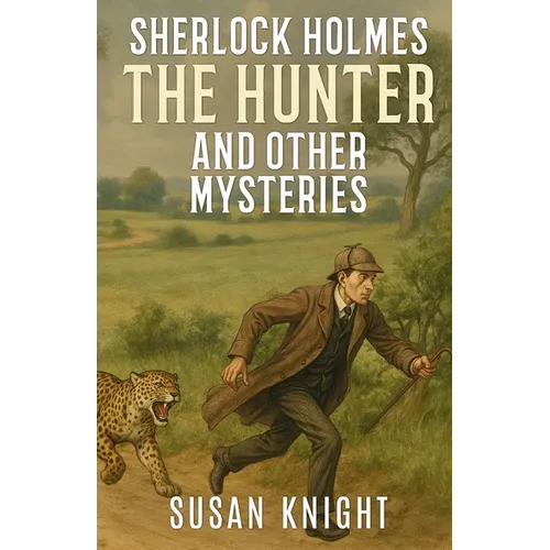 Sherlock Holmes The Hunter and Other Mysteries - Paperback
