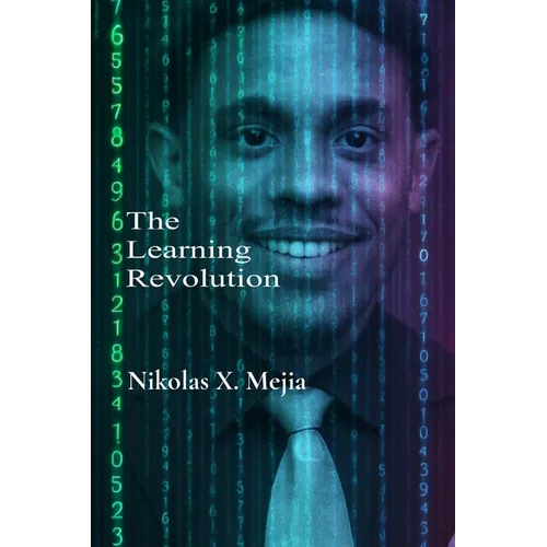 The Learning Revolution: (AI) & The Quest for Equity in Education - Paperback