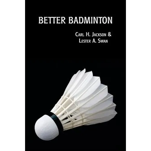 Better Badminton (Reprint Edition) - Paperback