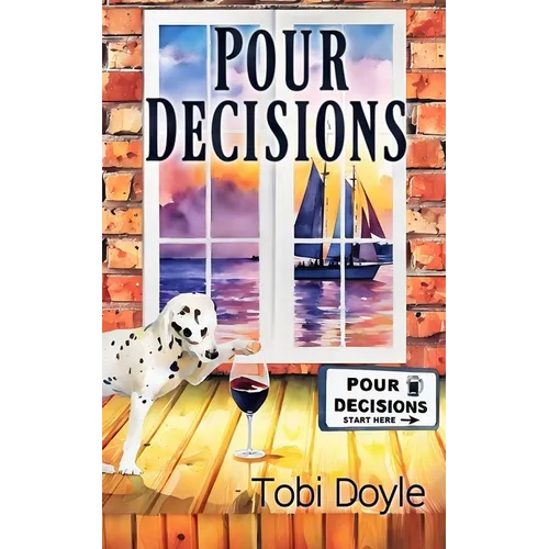 Pour Decisions - Paperback