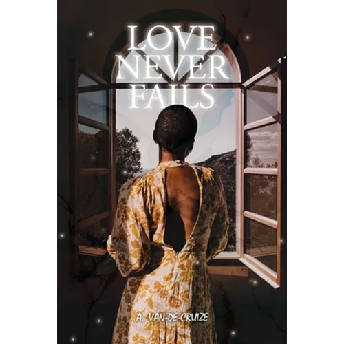 Love Never Fails - Paperback