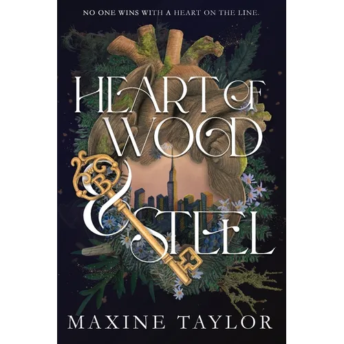 Heart of Wood and Steel - Paperback