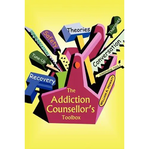 The Addiction Counsellor's Toolbox - Paperback